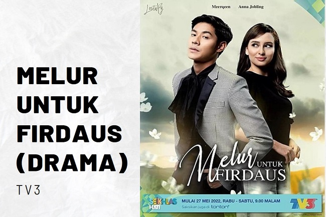 Drama “Melur untuk Firdaus”, Viral hingga Curi Hati Penonton Indonesia