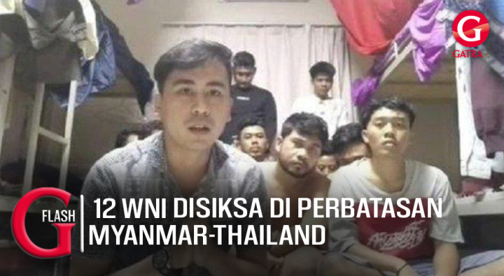 Viral 12 WNI Mengaku Disiksa di Perbatasan Myanmar-Thailand